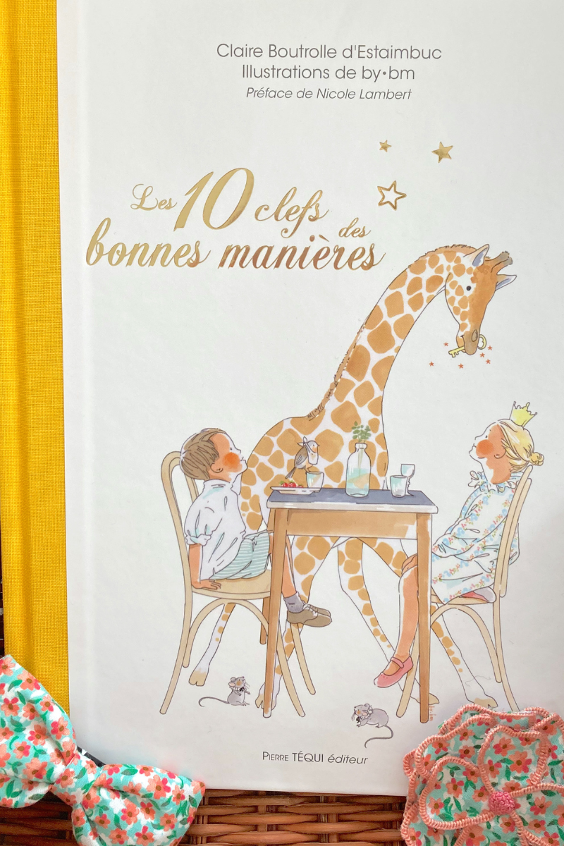 Les 10 clés des bonnes manières by Claire Boutrolle